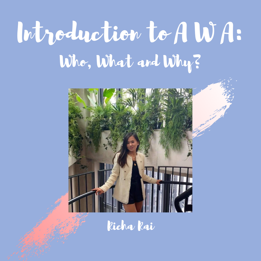 Introduction to AWA: a taste of who I am, what to expect and why I started this podcast